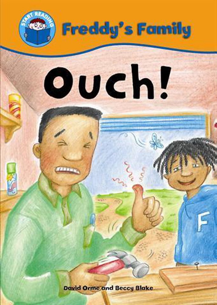 START READING 2 - FREDDY'S FAMILY : OUCH  (AGE 5+)