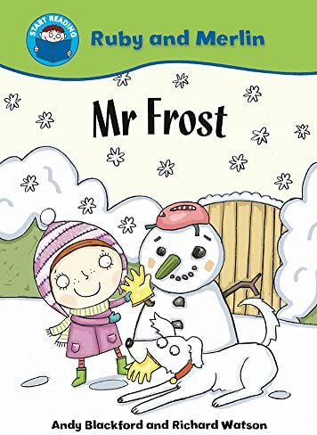 START READING 2 - RUBY AND MERLIN : MR FROST (AGE 5+)