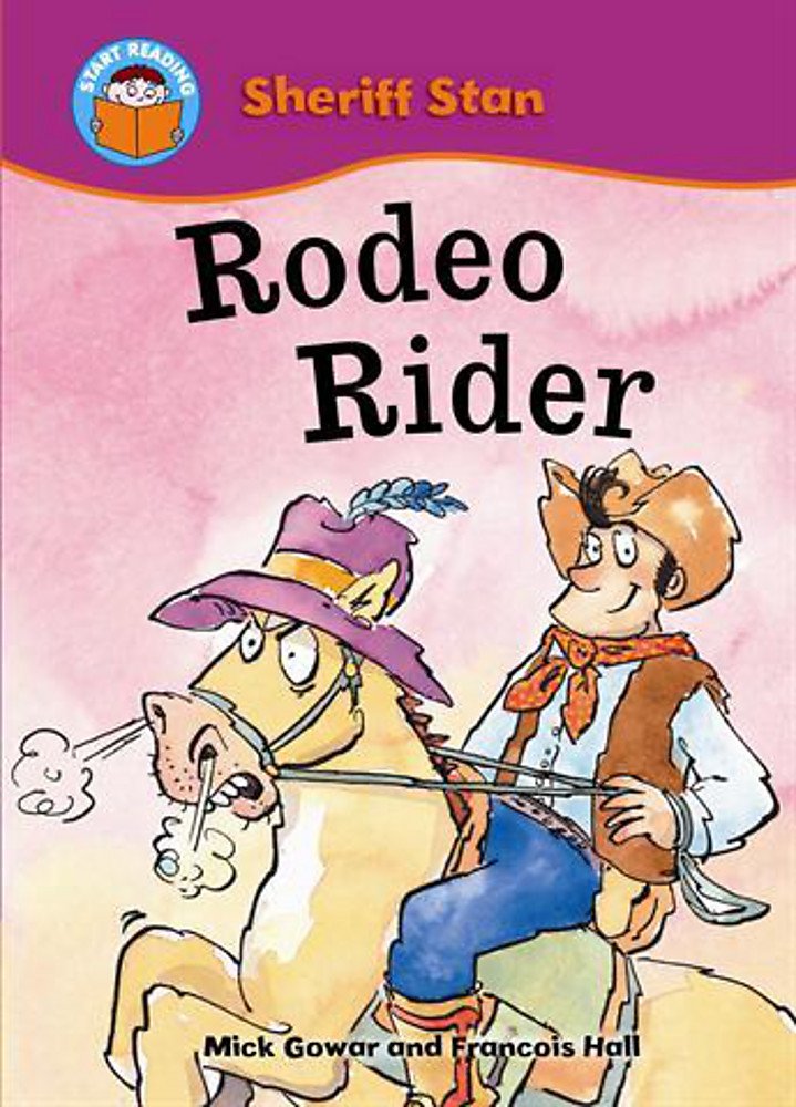 START READING 2 - SHERIFF STAN : RODEO RIDER  (AGE 6+)