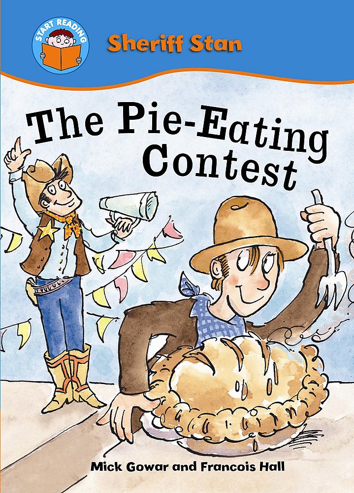 START READING 2 - SHERIFF STAN : THE PIE-EATING CONTEST (AGE 6+)