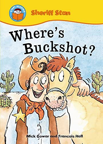 START READING 2 - SHERIFF STAN : WHERE'S BUCKSHOT?  (AGE 6+)