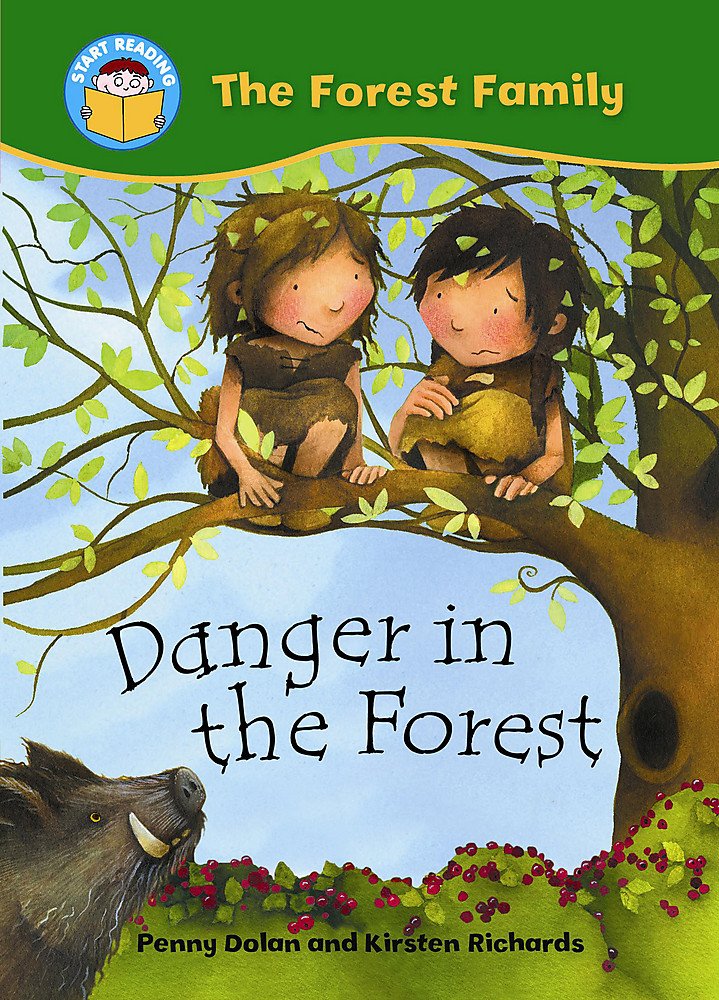 START READING 2 - FOREST FAMILY : DANGER IN THE FOREST  (AGE 5+)