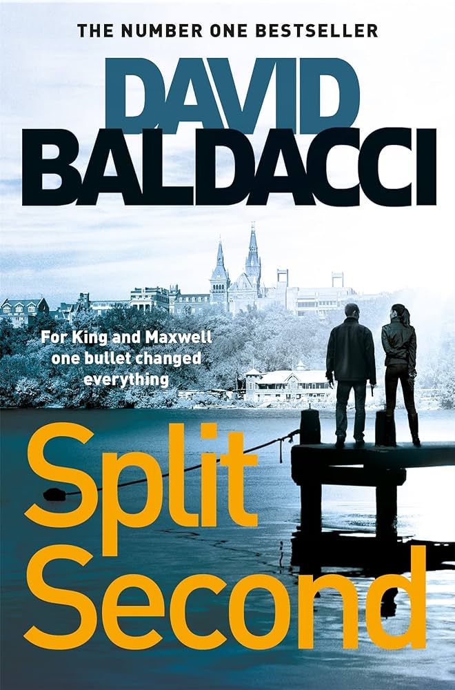 A KING AND MAXWELL THRILLER - SPLIT SECOND (AGE 12+)