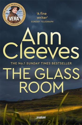 ANN CLEEVES - THE GLASS ROOM  (AGE 12+)