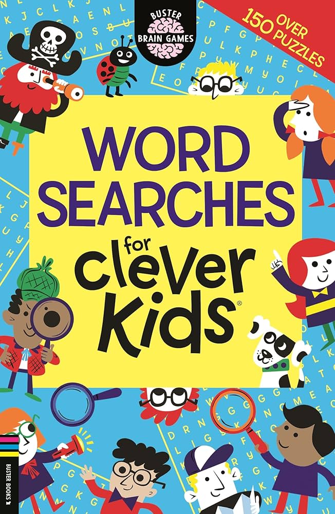 CLEVER KIDS - WORDS SEARCHES  FOR CLEVER KIDS