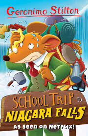 GERONIMO STILTON - SCHOOL TRIP TO NIAGARA FALLS  (AGE 7+)