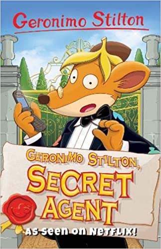 GERONIMO STILTON - SECRET AGENT  (AGE 7+)