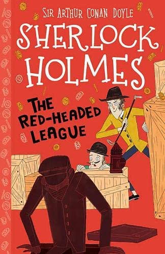 SHERLOCK HOLMES CHILDREN - THE RED-HEADED LEAGUE   (AGE 7+)