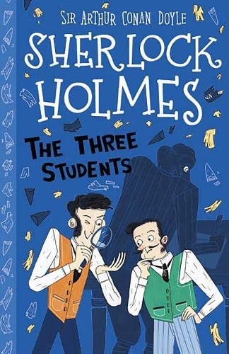 SHERLOCK HOLMES CHILDREN - THE THREE STUDENTS   (AGE 7+)