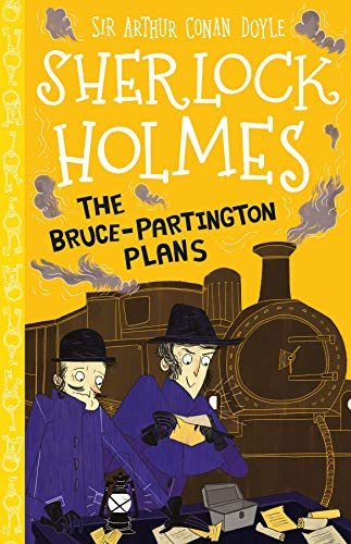 SHERLOCK HOLMES CHILDREN - THE BRUCE-PARTINGTON PLANS   (AGE 7+)