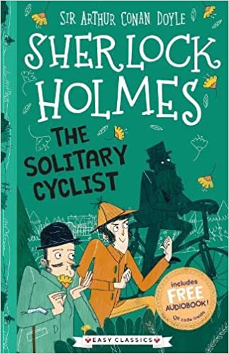 SHERLOCK HOLMES CHILDREN - THE SOLITARY CYCLIST   (AGE 7+)