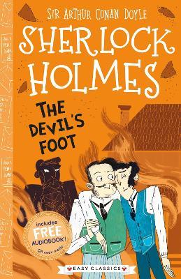 SHERLOCK HOLMES CHILDREN - THE DEVIL'S FOOT   (AGE 7+)