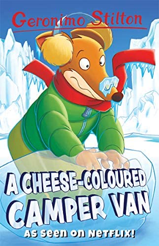 GERONIMO STILTON - A CHEESE-COLOURED CAMPER VAN  (AGE 7+)