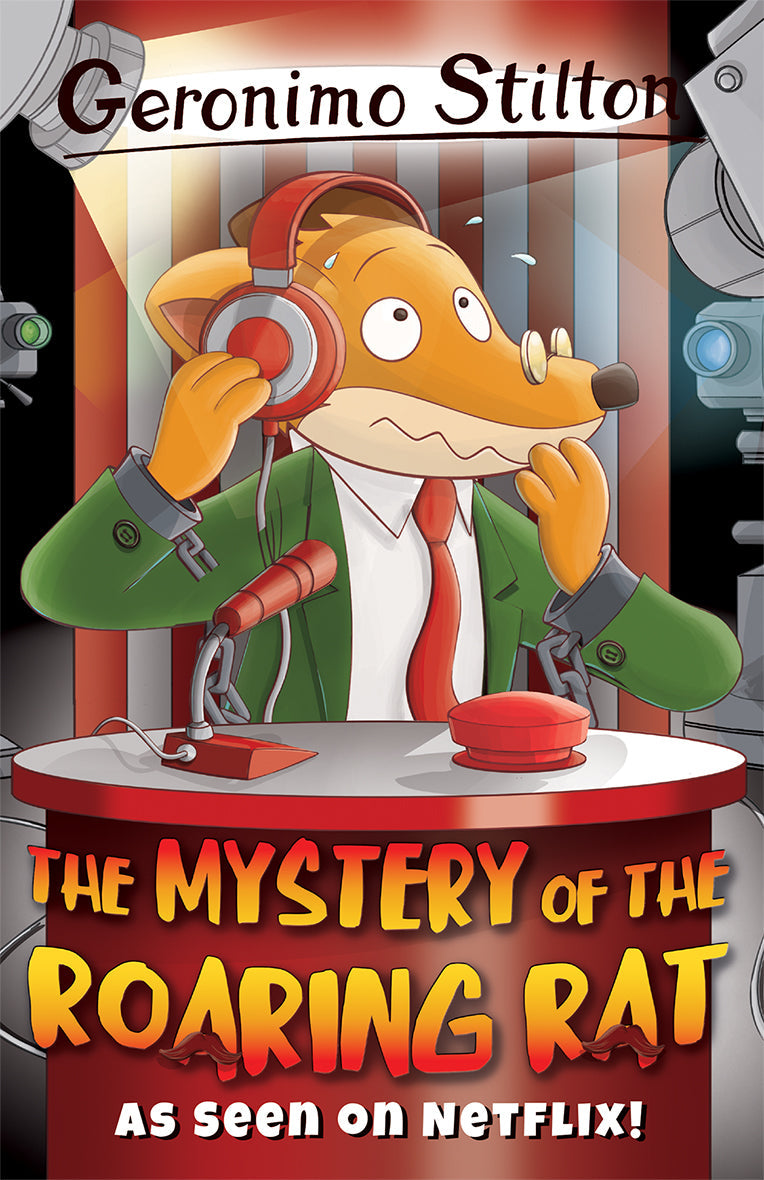 GERONIMO STILTON - THE MYSTERY OF THE ROARING RAT  (AGE 7+)