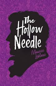 ARSENE LUPIN THE HOLLOW NEEDLE