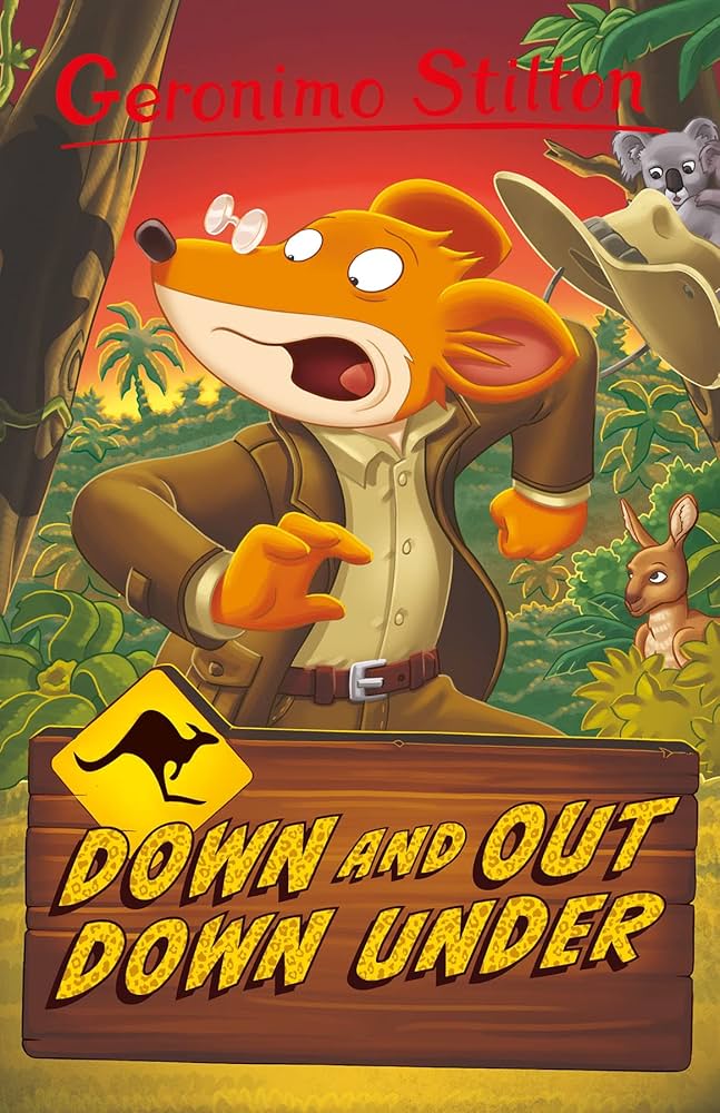 GERONIMO STILTON S3 - DOWN AND OUT DOWN UNDER