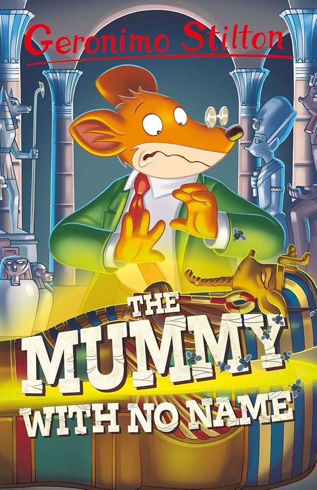 GERONIMO STILTON S3 - THE MUMMY WITH NO NAME