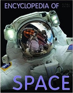 ENCYCLOPEDIA OF SPACE (AGE 9+)