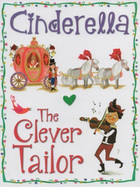 PRINCESS STORIES - CINDERELLA / THE CLEVER TAILOR