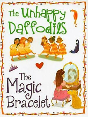 PRINCESS STORIES - THE UNHAPPY DAFFODILS / THE MAGIC BREACELET