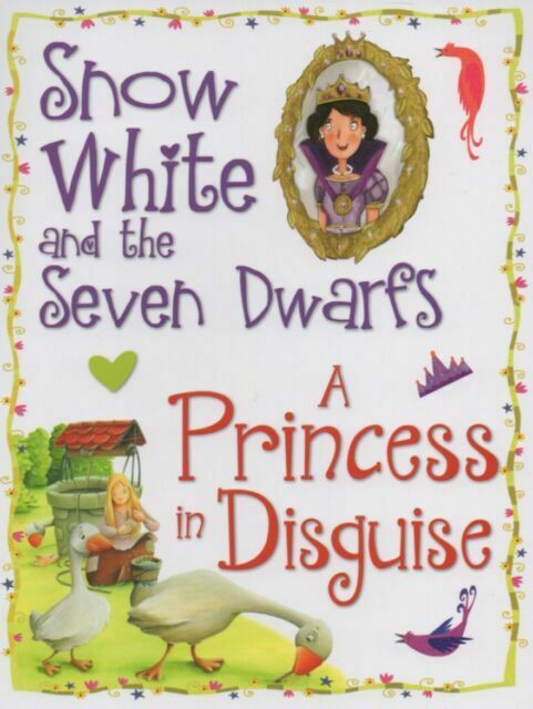 PRINCESS STORIES - SNOW WHITE & THE SEVEN DWARFS / PRINCESS IN DISGUISE