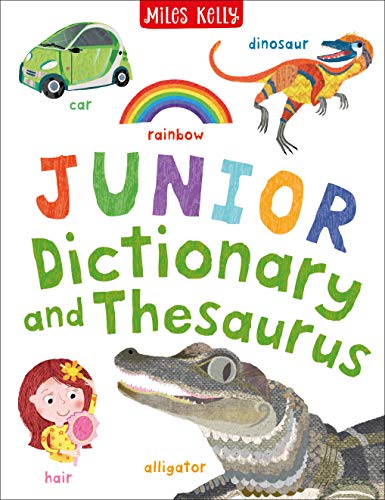 JUNIOR DICTIONARY AND THE THESAURUS