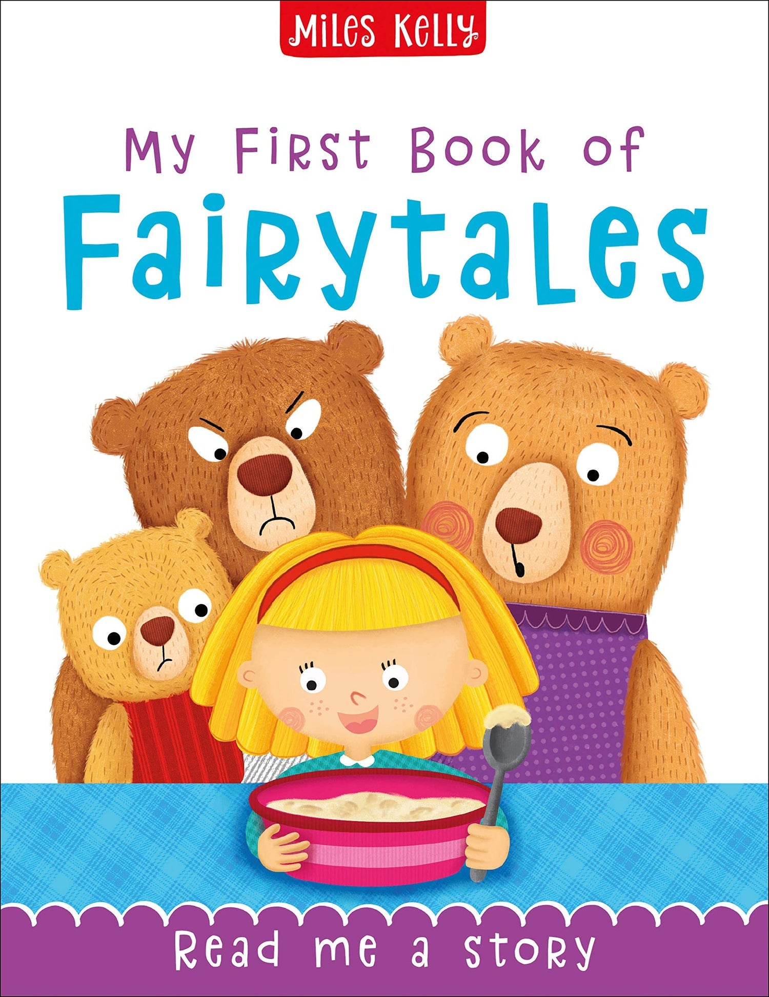 MY FIRST BOOK OF FAIRYTALES  (AGE 4+)