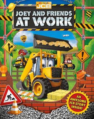 JCB JOEY AND FRINDS AT WORK