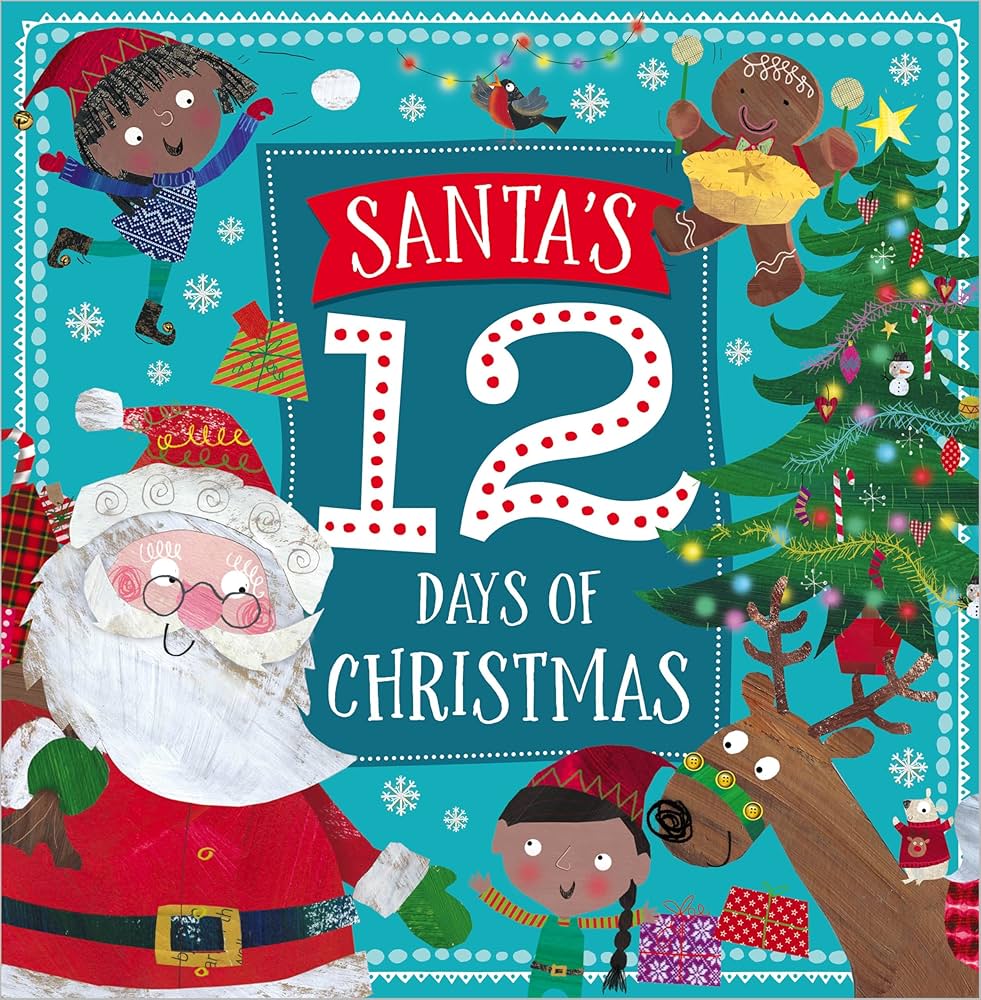 CHRISTMAS STORY BOOK- SANTA'S 12 DAYS OF CHRISTMAS