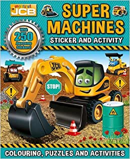 MY FIRST JCB:SUPER MACHINES STICKERS AND ACTIVITY
