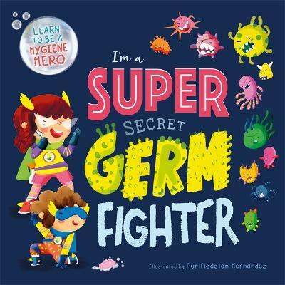 PICTURE FLATS - I'M A SUPER SECRET GERM FIGHTER