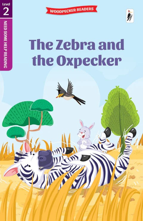 NEED SOME HELP READING L2 - THE ZEBRA AND THE OXPECKER  (AGE 4+)