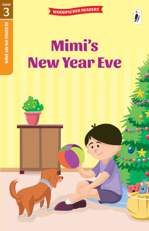 NEED SOME HELP READING L3 - MIMI'S NEW YEAR EVE  (AGE 5+)