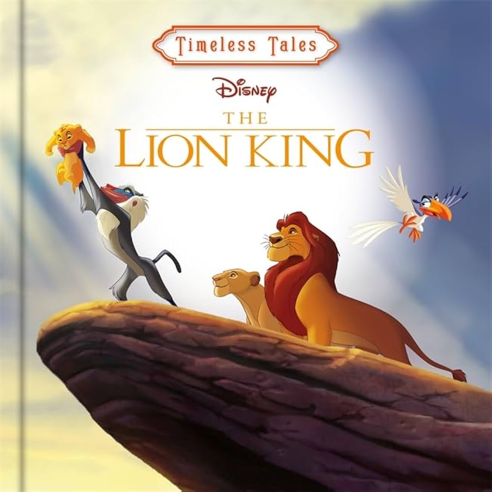 DISNEY TIMELESS TALES DISNEY THE LION KING