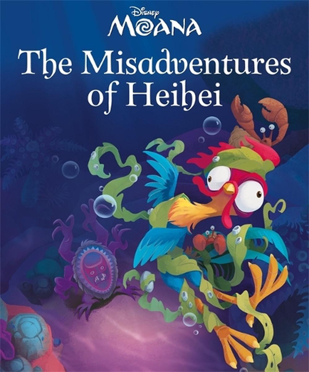 DISNEY PICTURE BOOK - MOANA THE MISADVENTURES OF HEIBEI