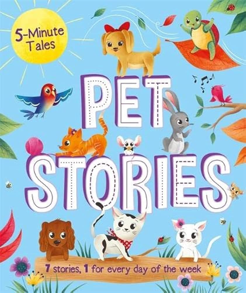 5 MINUTE TALES PET STORIES
