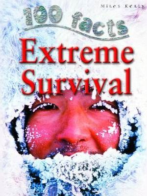 100 FACTS EXTREME SURVIVAL (AGE 7+)