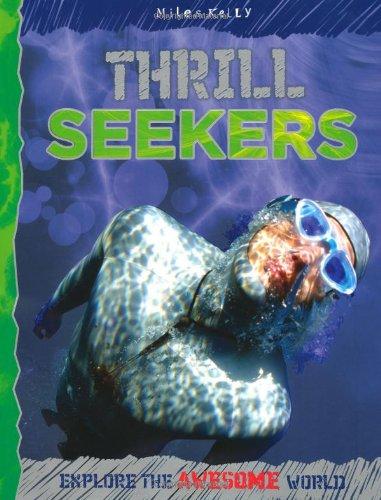 EXPLORE THE AWSOME WORLD - THRILL SEEKERS (AGE 7+)
