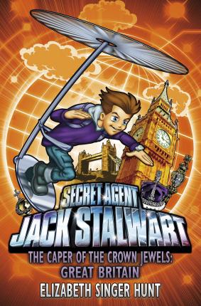 JACK STALWART - THE CAPER OF THE CROWN JEWELS: GREAT BRITAIN (AGE 7+)