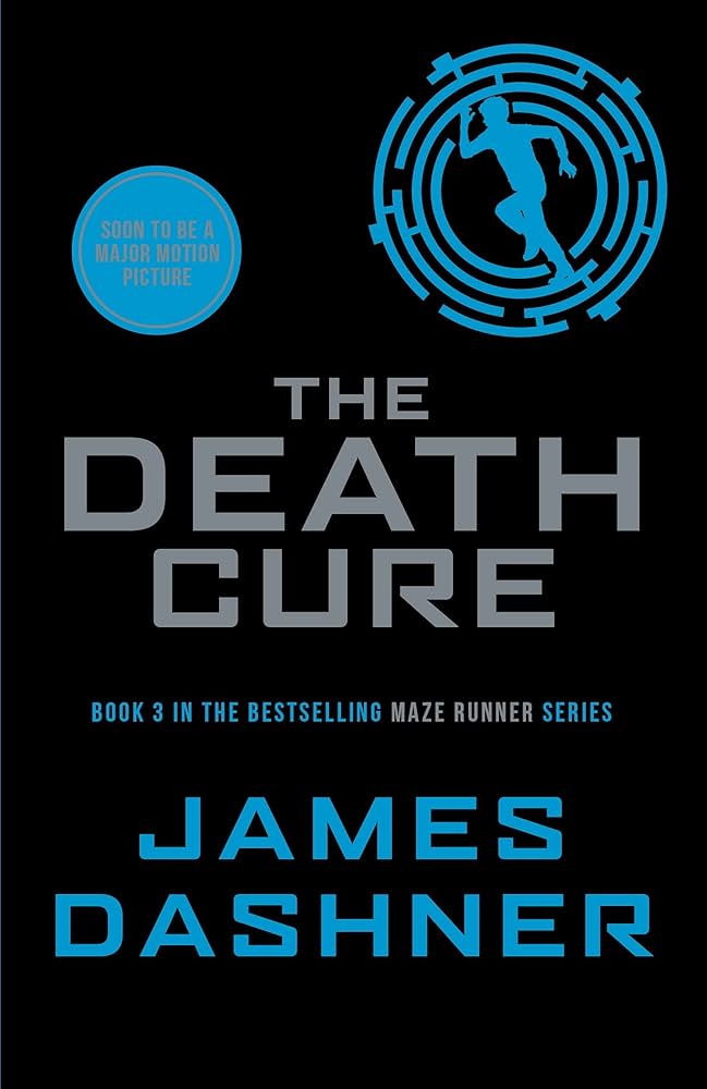 THE MAZE N°03 - THE DEATH CURE  (AGE 12+)