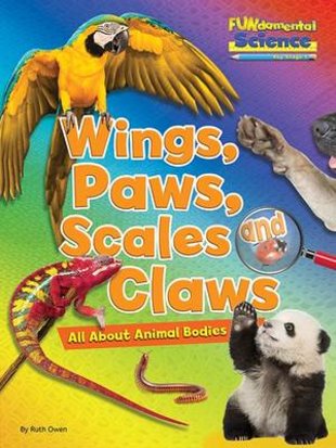 FUNDAMENTAL SCIENCE WINGS PAWS SCALES CLAWS (AGE 5+)