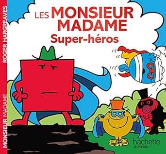 M&MME - LES MONSIEUR MADAME SUPER HEROS