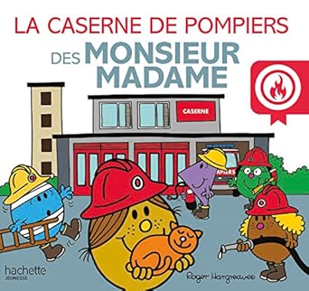 M&MME - LA CASERNE DE POMPIERS DES MONSIEUR MADAME