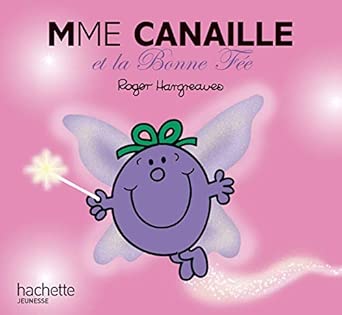 M&MME- MME CANAILLE ET LA BONNE FEE