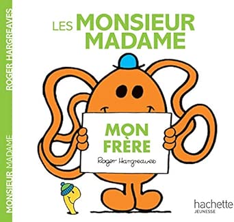 M&MME - LES MONSIEUR MADAME MON FRERE