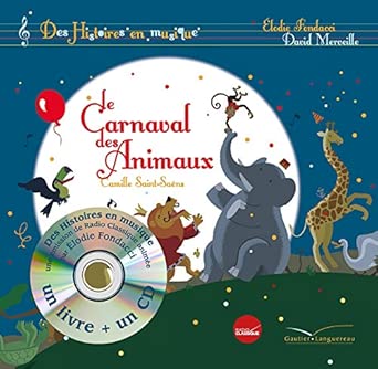 LE CARNAVAL DES ANIMAUX +