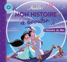 MON HISTOIRE A ECOUTER - DISNEY ALADDIN