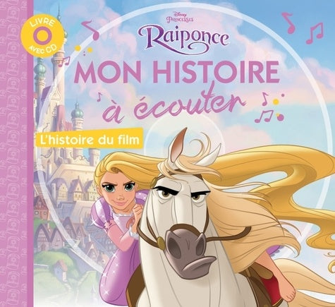 MON HISTOIRE A ECOUTER - DISNEY RAIPONCE