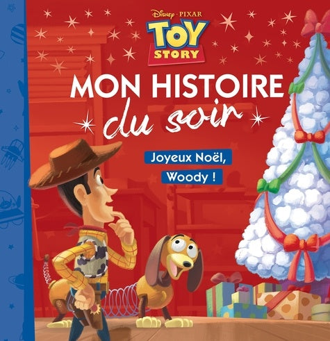 MON HISTOIRE DU SOIR JOYEUX NOEL, WOODY!