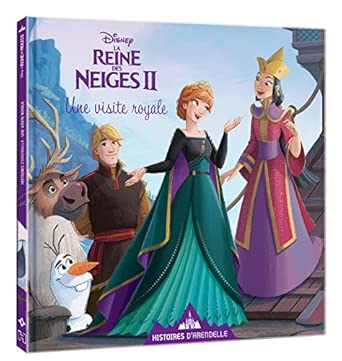 LA REINE DES NEIGES 2 - HISTOIRES D'ARENDELLE - N°05 - UNE VISITE ROYALE